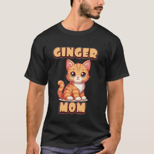 Ingwer-Mama Süße Katzenliebhaberin T-Shirt
