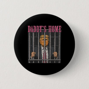 Inhaftierte Führer Humor Statement Daddy's Home An Button