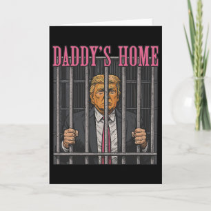 Inhaftierte Führer Humor Statement Daddy's Home An Karte