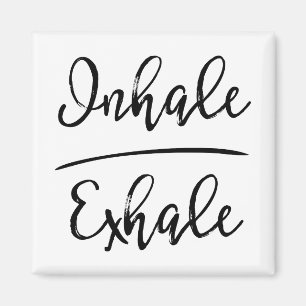 Inhalative Exhale Typografie Magnet