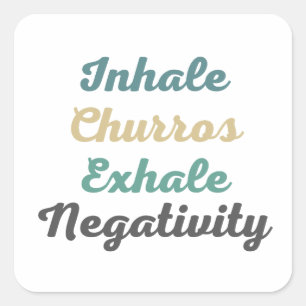 Inhale Churros Exhale Négativité Stickers