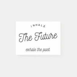 inhale the future post-it klebezettel