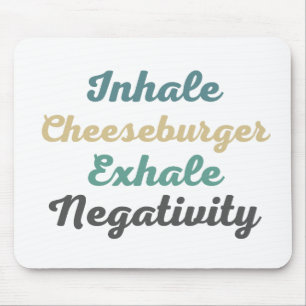 Inhalieren Cheeseburger Exhale Negativity Mouse Pa Mousepad