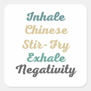 Inhalieren chinesischer Stir-Fry Exhale Negativity Quadratischer Aufkleber