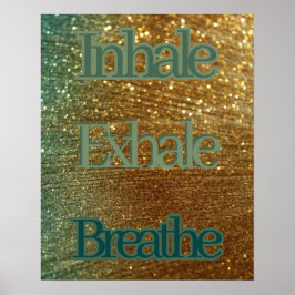 Inhalieren der Exhale-Atmung Entspannender Glitzer Poster