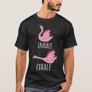 Inhalieren der Flamingo Yoga Meditation Workout Ma T-Shirt