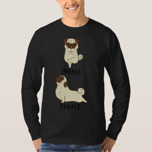 Inhalieren Exhale Mops Yoga Classic T - Shirt 815