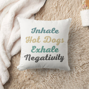Inhalieren heiße Hunde Ausatmung Negativity Throw  Kissen