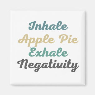 Inhalieren von Apfelkuchen-Exhale-Negativitätsmagn Magnet