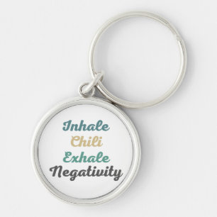 Inhalieren von Chili Exhale Negativity Schlüsselan Schlüsselanhänger