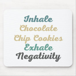 Inhalieren von Schokolade Chip Cookies Exhale Nega Mousepad