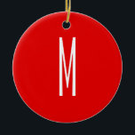 Initial Letter Monogram Modern Style Red White Keramik Ornament<br><div class="desc">Möchten Sie ein Produkt mit den Initialen Ihres Namens besitzen? Es ist sehr einfach,  ästhetisch und attraktiv.</div>