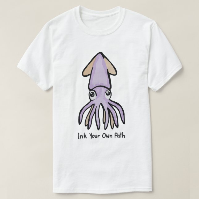 Ink Your Own Path Cute Squid T-Shirt (Design vorne)