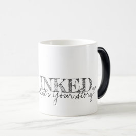 INKIERT. Was ist deine Geschichte? Tattoo Typograf Verwandlungstasse