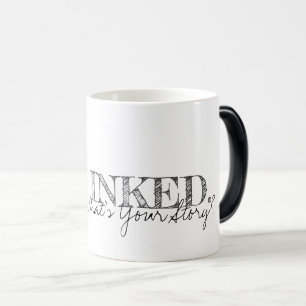 INKIERT. Was ist deine Geschichte? Tattoo Typograf Verwandlungstasse