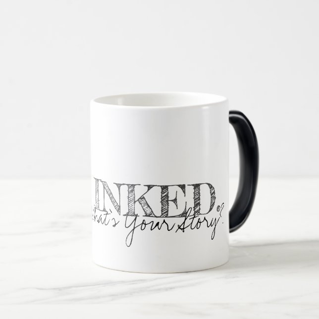 INKIERT. Was ist deine Geschichte? Tattoo Typograf Verwandlungstasse (VorderseiteRechts)