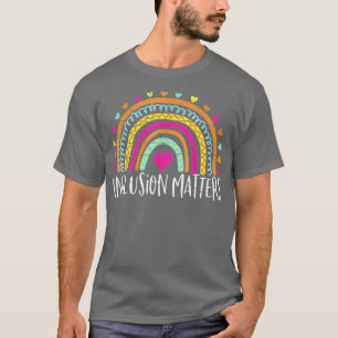 Inklusion Matterss Special Education Autism Awaren T-Shirt