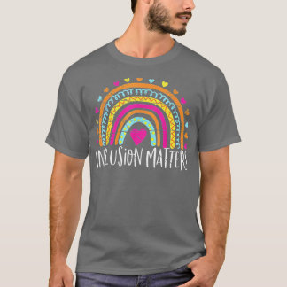 Inklusion Matterss Special Education Autism Awaren T-Shirt