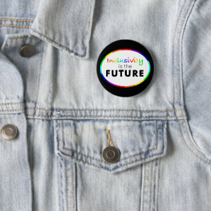 Inklusivität ist das KÜNFTIGE Bewusstsein für die Button