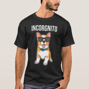 Inkognito Corgi Hund T-Shirt