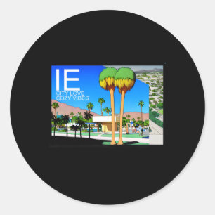 Inland-Empire-Liebe für gemütliche Stadt Runder Aufkleber