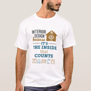 Innengestaltung, weil es die Innen ist, die zähle T-Shirt