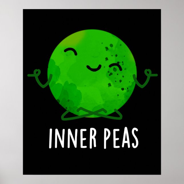 Inner Peas Funny Meditation Pea Pun Dark BG Poster (Vorne)