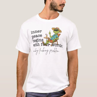 Innerer Frieden beginnt mit vier Worten Grün T-Shirt