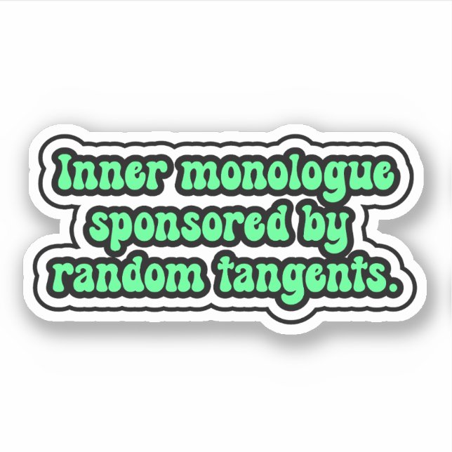 Innerer Monolog gesponsert von zufälligen Tanzien. Aufkleber (Vorderseite)
