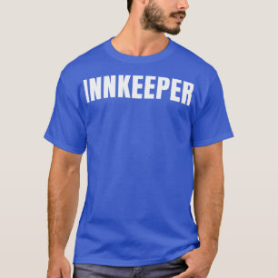 Innkeeper Funny Job Title Professionalität Geburts T-Shirt