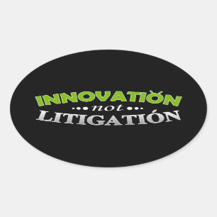 Innovations-NICHT Rechtsstreit-Aufkleber Ovaler Aufkleber