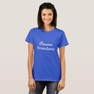 Ins Auge fallender Spaß KURSIVübersetzer T - Shi T-Shirt