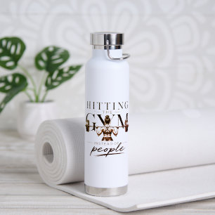 Ins Fitnessstudio gehen, anstatt Leute zu schlagen Trinkflasche