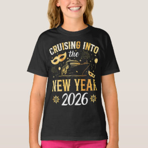 Ins neue Jahr 2026 cruisen Mädchen T-Shirt