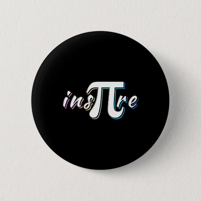 Ins-pi-re - Math Lovers' Math Teachers Pi Day Button (Vorderseite)