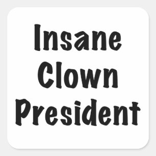 Insane Clown-Präsident Quadratischer Aufkleber