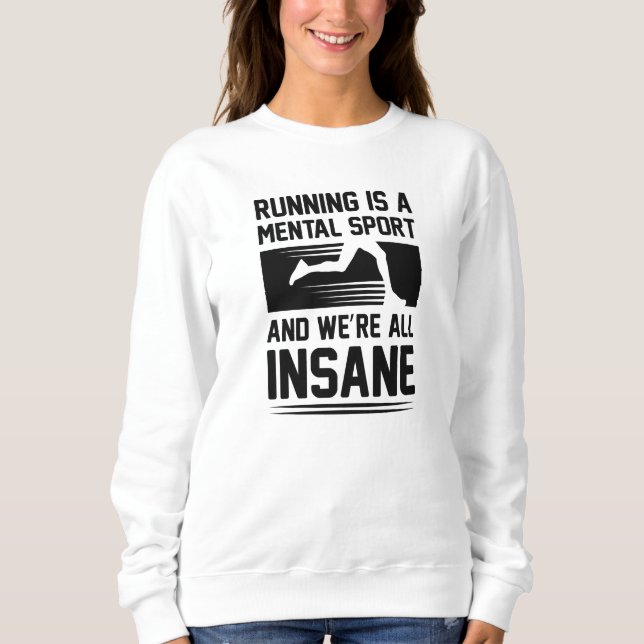 Insane Running Sweatshirt (Vorderseite)