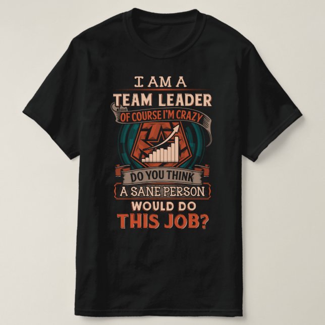 Insane Team Leader Shirt (Design vorne)