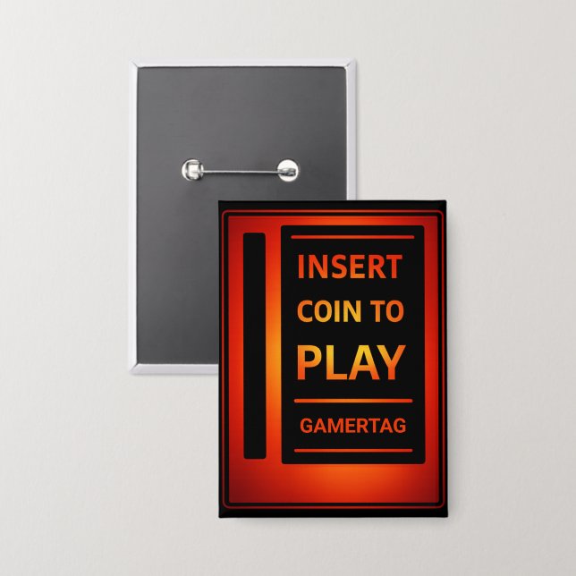 Insert Coin to Play Personalized Gamertag Button (Vorderseite/Rückseite)