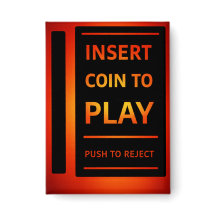 Insert Coin to Play Retro Arcade Pinback Button