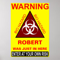 (Insert Name) Bathroom Warning Sign