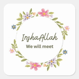 InshaAllah werden wir uns bald treffen Quadratischer Aufkleber