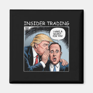Insider Trading Trump - Funny Magnet