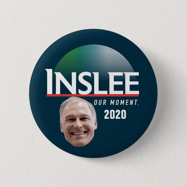 Inslee 2020 button (Vorderseite)