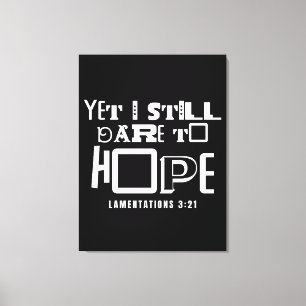 Inspiration Bibel Zitat immer noch wagen, Hoffnung Leinwanddruck