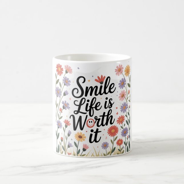 Inspiration Coffee Tasse - "Lächeln ist es wert" (Mittel)