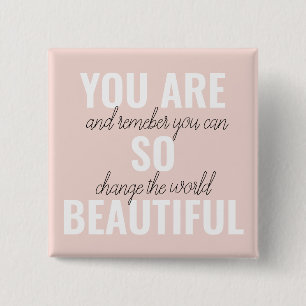Inspiration Du bist so schön Positiver Spruch Button