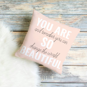 Inspiration Du bist so schön Positives Zitat Kissen