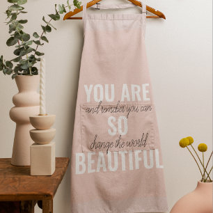 Inspiration Du bist so schön Positives Zitat Schürze