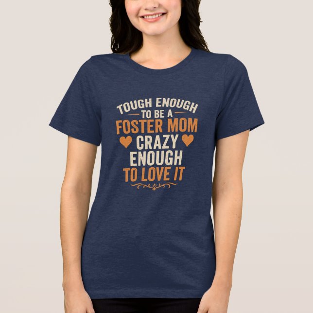 Inspiration Foster Mama Geschenk Zitat T Shirt (Vorderseite)